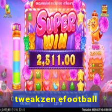 tweakzen efootball